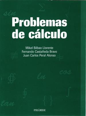 PROBLEMAS DE CALCULO | 9788436812282 | BILBAO, MIKEL