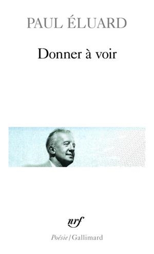 DONNER À VOIR | 9782070321742 | PAUL ÉLUARD