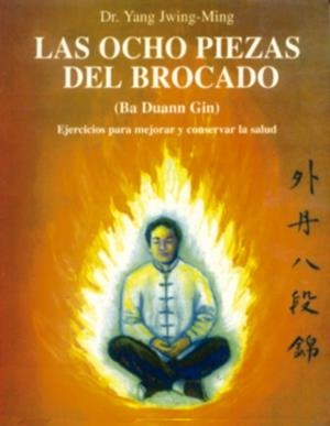 OCHO PIEZAS DEL BROCADO, LAS | 9788487476594 | YANG JWING-MING