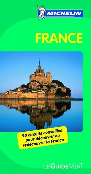 LE GUIDE VERT FRANCE 490 | 9782067165762 | VARIOS AUTORES