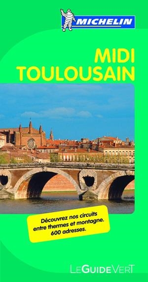 LE GUIDE VERT MIDI TOULOUSAIN 368 | 9782067168947 | VARIOS AUTORES