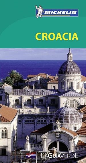 LA GUÍA VERDE CROACIA 4303 | 9782067177369 | VARIOS AUTORES