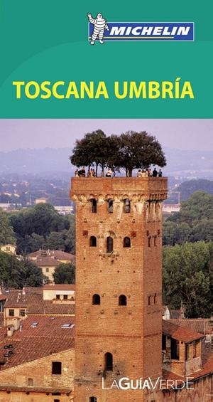 LA GUÍA VERDE TOSCANA UMBRÍA 4520 | 9782067187016 | VARIOS AUTORES