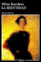 LA IDENTIDAD | 9788483100585 | KUNDERA, MILAN