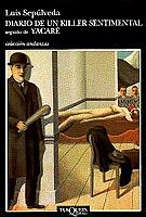 DIARIO DE UN KILLER SENTIMENTAL-YACARE | 9788483100639 | SEPULVEDA, LUIS