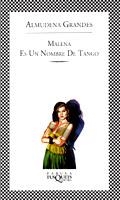 MALENA ES UN NOMBRE DE TANGO | 9788483106556 | GRANDES HERNÁNDEZ, ALMUDENA