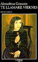 TE LLAMARÉ VIERNES | 9788472231887 | GRANDES HERNÁNDEZ, ALMUDENA