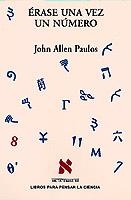 ÉRASE UNA VEZ UN NÚMERO | 9788483106617 | ALLEN PAULOS, JOHN