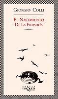 EL NACIMIENTO DE LA FILOSOFÍA | 9788483107027 | COLLI, GIORGIO