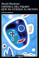 CRÓNICA DEL PÁJARO QUE DA CUERDA AL MUNDO | 9788483101711 | MURAKAMI, HARUKI