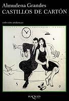 CASTILLOS DE CARTÓN | 9788483102596 | GRANDES HERNÁNDEZ, ALMUDENA