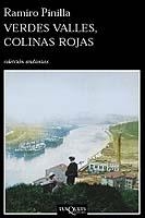 VERDES VALLES, COLINAS ROJAS 1, LA TIERRA CONVULSA | 9788483102831 | PINILLA GARCÍA, RAMIRO