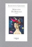 MERCADO DE BARCELÓ | 9788483104729 | GRANDES HERNÁNDEZ, ALMUDENA