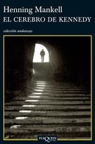 EL CEREBRO DE KENNEDY | 9788483103470 | MANKELL, HENNING