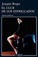 EL CLUB DE LOS ESTRELLADOS | 9788483831700 | BERGES BALLESTÍN, JOAQUÍN