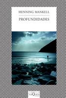 PROFUNDIDADES | 9788483831663 | MANKELL, HENNING