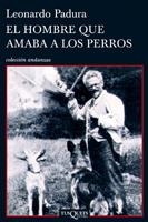 EL HOMBRE QUE AMABA A LOS PERROS | 9788483831366 | PADURA, LEONARDO