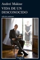 VIDA DE UN DESCONOCIDO | 9788483832080 | MAKINE, ANDREÏ