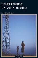 LA VIDA DOBLE | 9788483832431 | FONTAINE, ARTURO