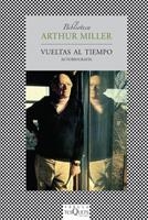 VUELTAS AL TIEMPO | 9788483832721 | MILLER, ARTHUR