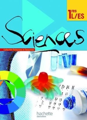 SCIENCES 1RES L, ES : LIVRE DE L'ÉLÈVE : FORMAT COMPACT | 9782011355737 | THIERRY DULAURANS, HERVÉ DESORMES