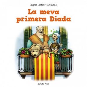 LA MEVA PRIMERA DIADA | 9788415853350 | JAUME CLOTET PLANAS