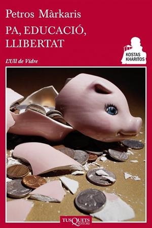 PA, EDUCACIÓ, LLIBERTAT | 9788483834947 | PETROS MÀRKARIS