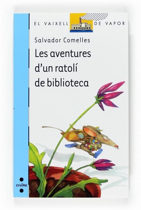 LES AVENTURES D'UN RATOLÍ DE BIBLIOTECA | 9788466120142 | COMELLES, SALVADOR