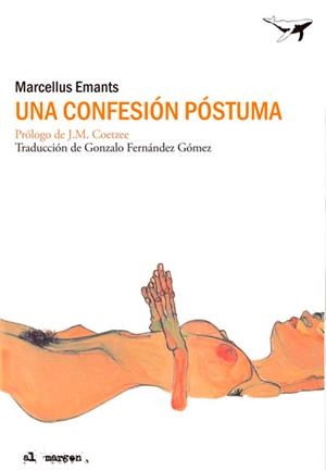 UNA CONFESIÓN PÓSTUMA | 9788494062766 | EMANTS, MARCELLUS