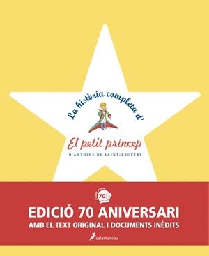 LA HISTÒRIA COMPLETA D'EL PETIT PRÍNCEP | 9788498385601 | SAINT-EXUPÉRY, ANTOINE DE
