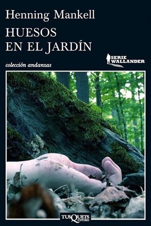 HUESOS EN EL JARDÍN | 9788483837450 | HENNING MANKELL