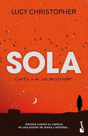 SOLA. CARTA A MI SECUESTRADOR | 9788408119104 | LUCY CHRISTOPHER