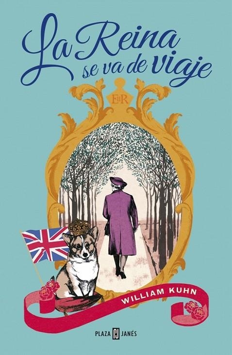 LA REINA SE VA DE VIAJE | 9788401354618 | KUHN,WILLIAM