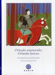 ORLANDO ENAMORADO, ORLANDO FURIOSO | 9788494179907 | BOIARDO, MATTEO MARIA/ARIOSTO, LUDOVICO