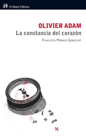 LA CONSTANCIA DEL CORAZÓN | 9788476699942 | ADAM, OLIVIER