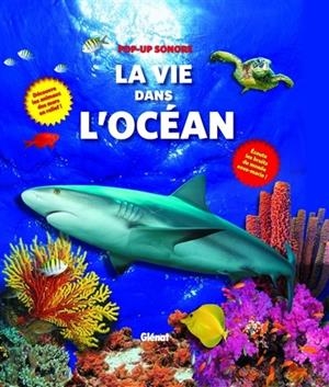 LA VIE DANS L'OCEAN | 9782723496780