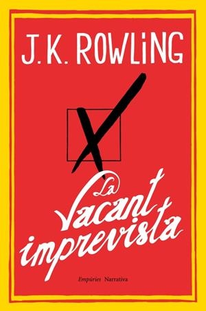 LA VACANT IMPREVISTA | 9788497878173 | ROWLING, J.K.