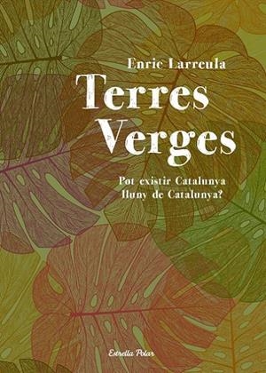 TERRES VERGES | 9788490572207 | ENRIC LARREULA VIDAL