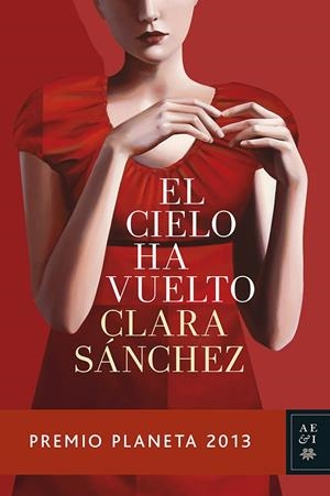 EL CIELO HA VUELTO | 9788408119944 | CLARA SÁNCHEZ