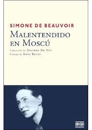 MALENTENDIDO EN MOSCÚ | 9788492840755 | DE BEAUVOIR, SIMONE