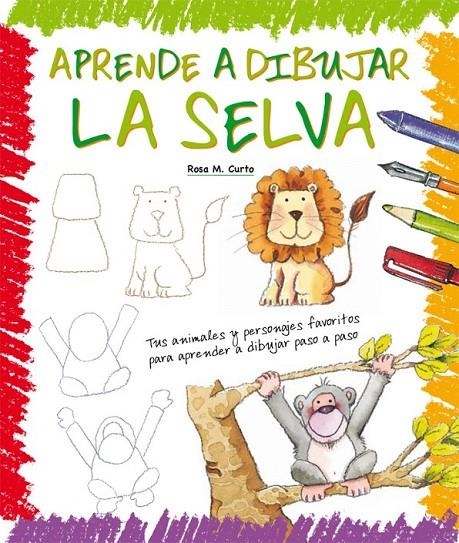 APRENDE A DIBUJAR LA SELVA | 9788423657919