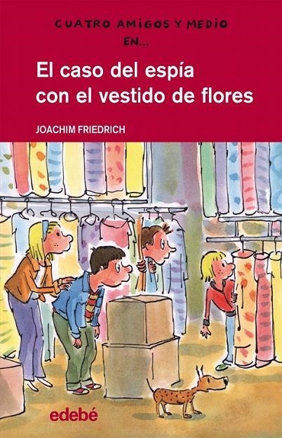 EL CASO DEL ESPÍA CON EL VESTIDO DE FLORES | 9788468308678 | FRIEDRICH, JOACHIM