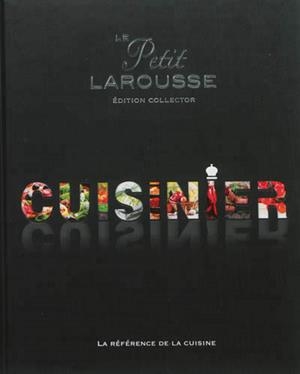 LE PETIT LAROUSSE CUISINIER PLUS DE 300 RECETTES | 9782035895332 | COLLECTIF