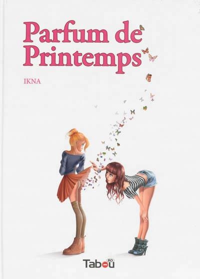 PARFUM DE PRINTEMPS | 9782359540468 | IKNA