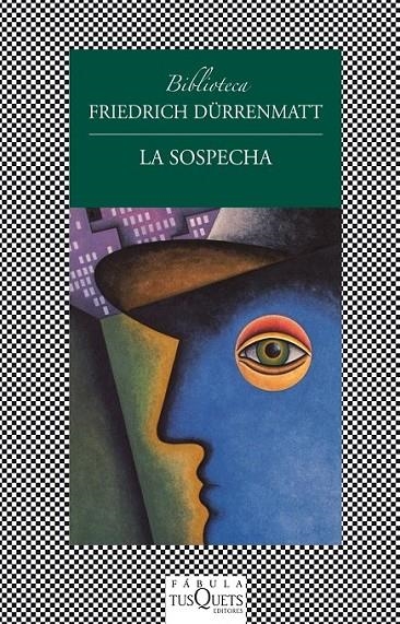 LA SOSPECHA | 9788483834992 | FRIEDRICH DÜRRENMATT