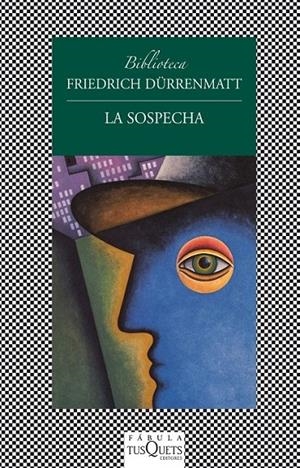 LA SOSPECHA | 9788483834992 | FRIEDRICH DÜRRENMATT