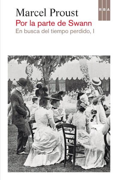 POR LA PARTE DE SWANN | 9788490064696 | PROUST, MARCEL