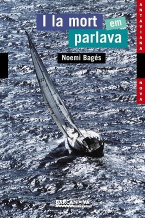 I LA MORT EM PARLAVA | 9788448917647 | NOEMI BAGES
