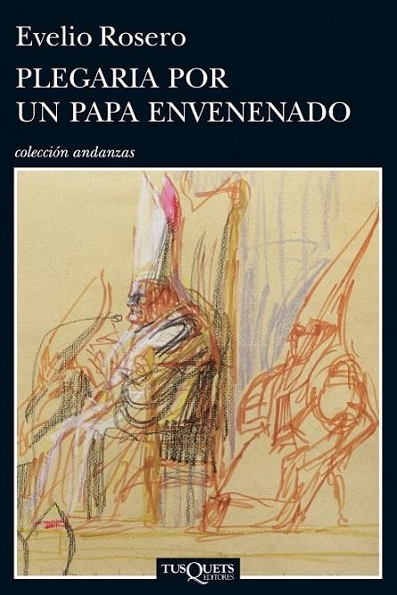 PLEGARIA POR UN PAPA ENVENENADO | 9788483838020 | EVELIO ROSERO