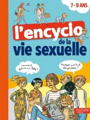 L'ENCYCLO DE LA VIE SEXUELLE 7-9 ANS | 9782012921566 | COLLECTIF